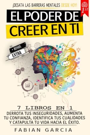 El poder de creer en ti de Fabián García