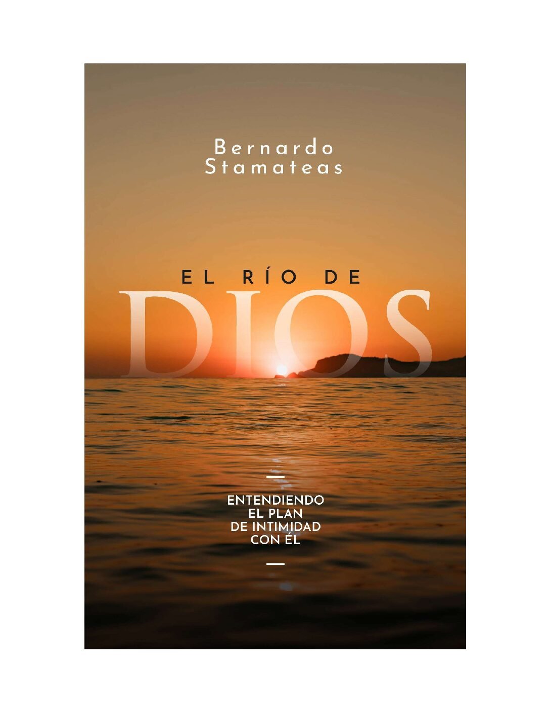 El río de Dios de Bernardo Stamateas
