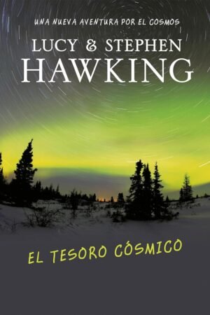 El tesoro cósmico de Lucy Hawking