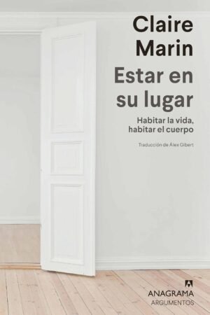 Estar en su lugar de Claire Marin