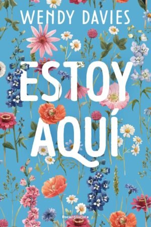 Estoy aquí de Wendy Davies