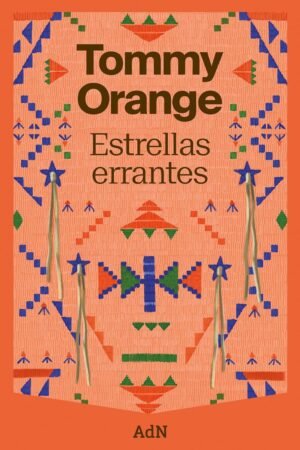 Estrellas errantes de Tommy Orange