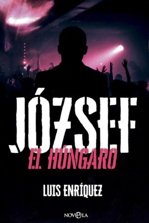 József el Húngaro de Luis Enríquez