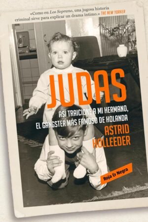 Judas de Astrid Holleeder