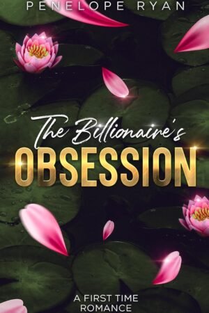 La Obsesión del Multimillonario de Penelope Ryan