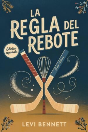 La Regla del Rebote de Levi Bennett