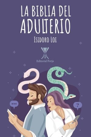 La biblia del adulterio de Isidoro Loi