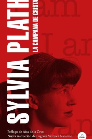 La campana de cristal de Sylvia Plath