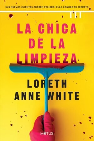 La chica de la limpieza de Loreth Anne White