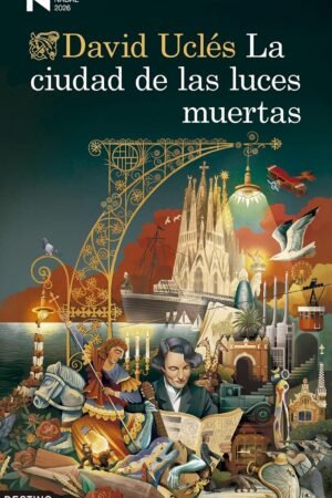 La ciudad de las luces muertas de David Uclés