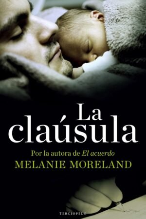 La claúsula de Melanie Moreland