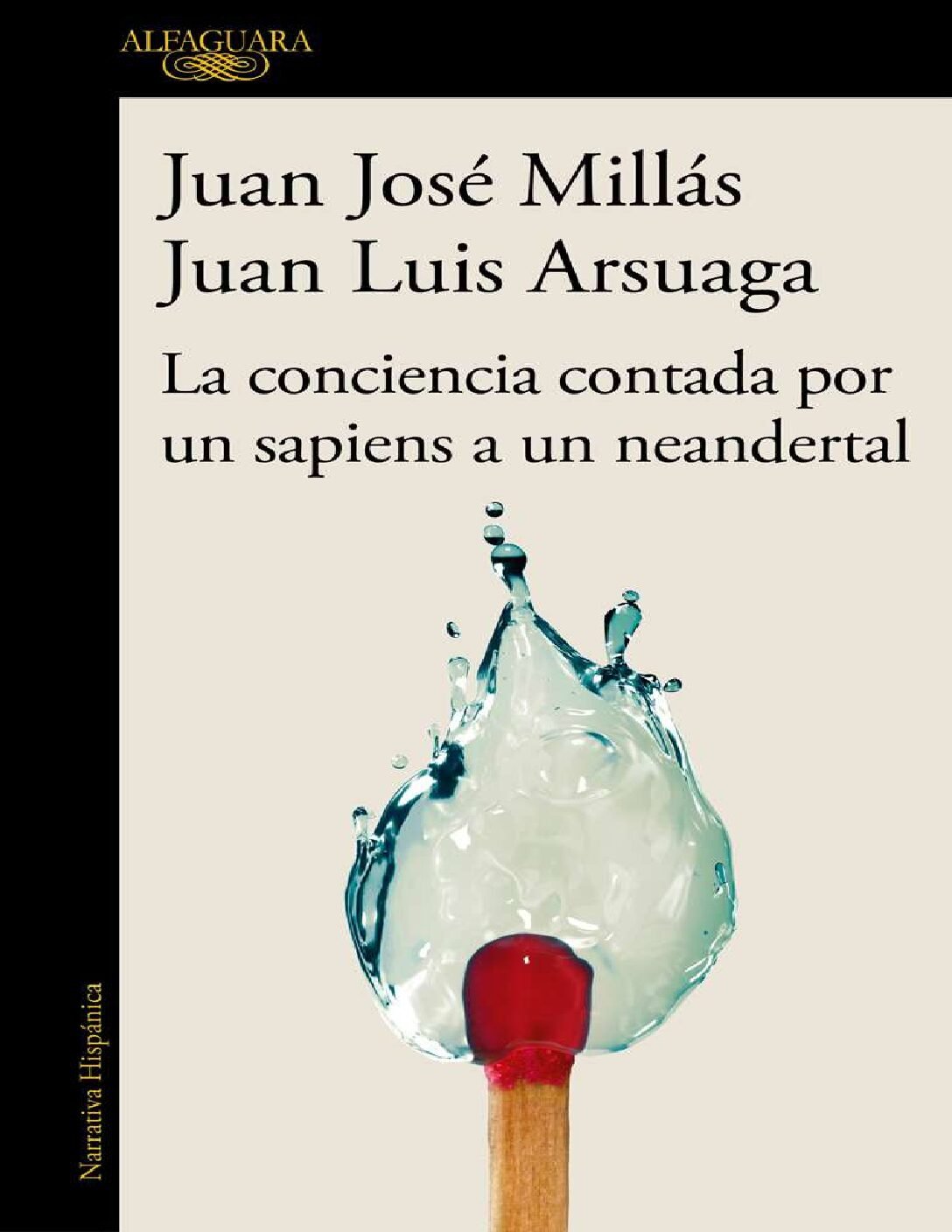 La conciencia contada por un sapiens a un neandertal de Juan José Millás