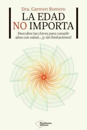 La edad no importa de Carmen Romero