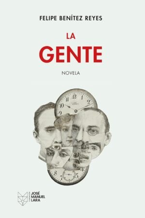 La gente de Felipe Benítez Reyes