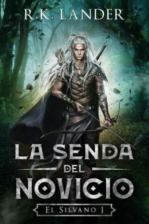 La senda del novicio de R.K. Lander