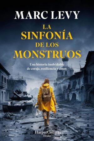 La sinfonía de los Monstruos de Marc Levy