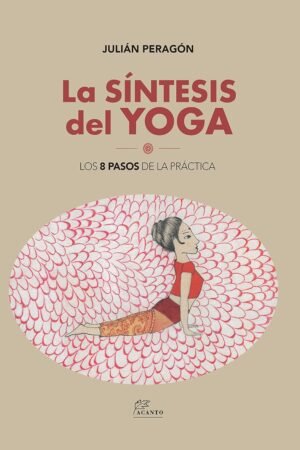 La síntesis del yoga de Julián Peragón