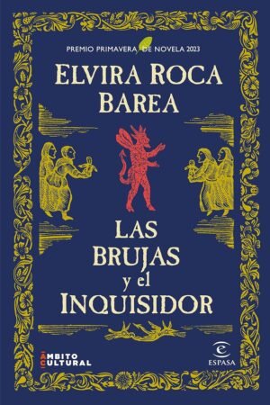 Las brujas y el inquisidorde Elvira Roca Barea