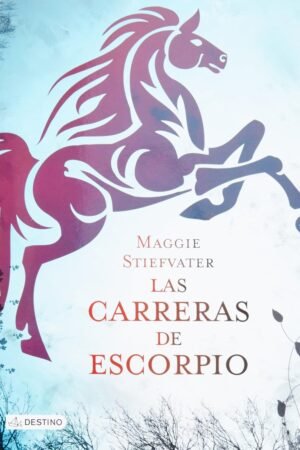 Las carreras de Escorpio de Maggie Stiefvater