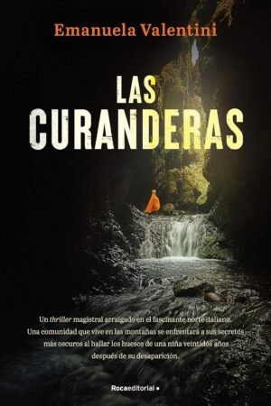 Las curanderas de Emanuela Valentini