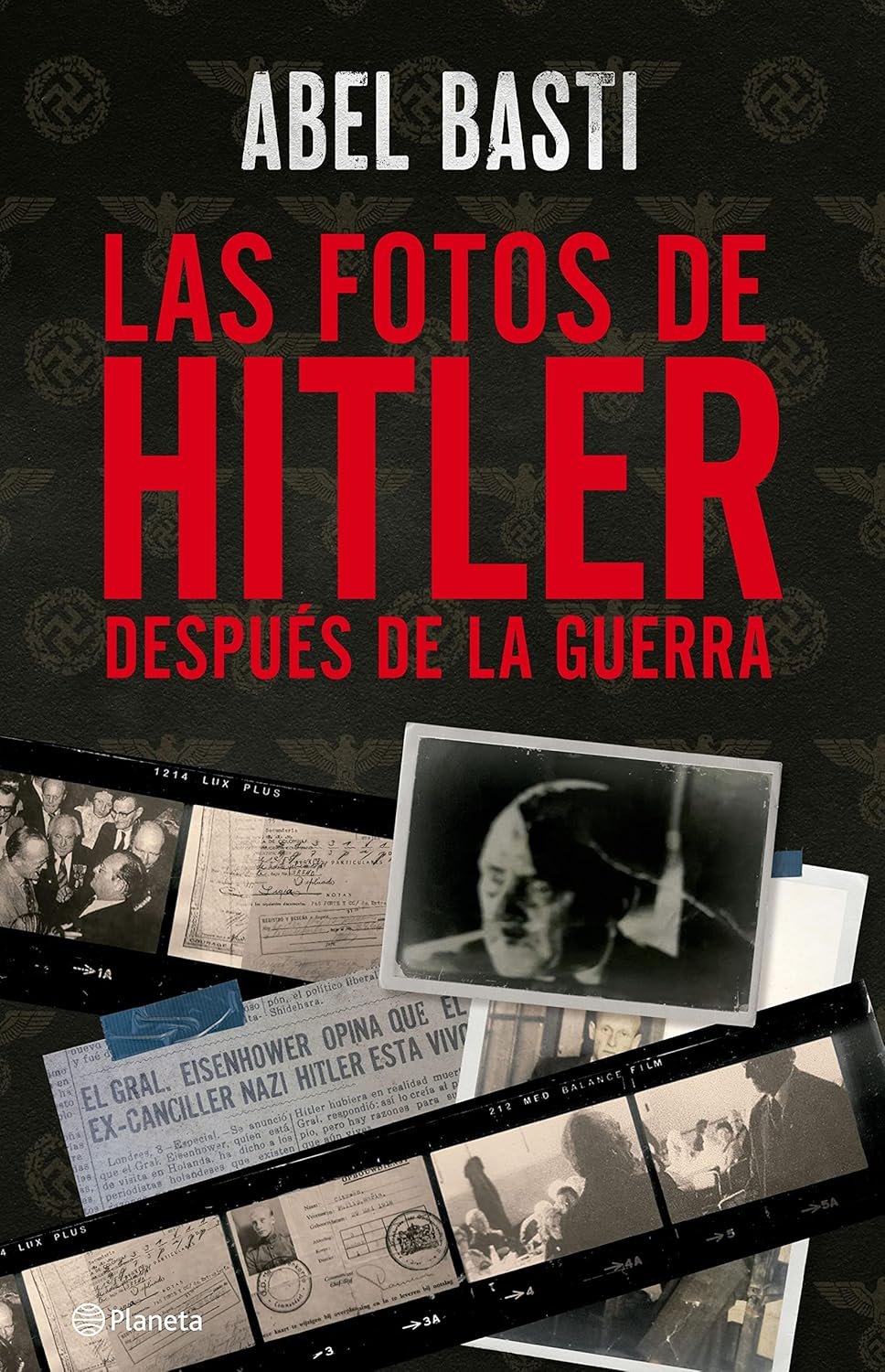 Las fotos de Hitler después de la guerra de Abel Basti 1 Las fotos de Hitler después de la guerra de Abel Basti