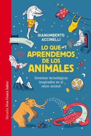 Lo que aprendemos de los animal de Gianumberto Accinelli