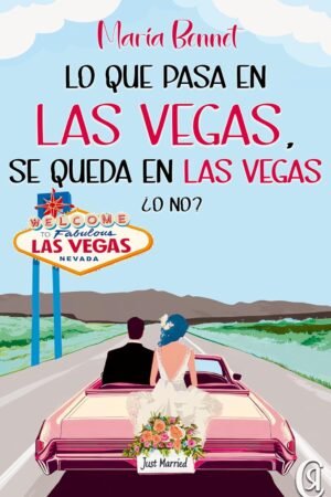 Lo que pasa en las Vegas de Maria Bennet
