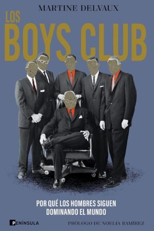 Los boys club de Martine Delvaux