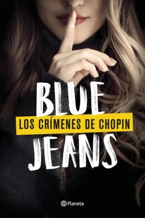 Los crímenes de Chopín de Blue Jeans