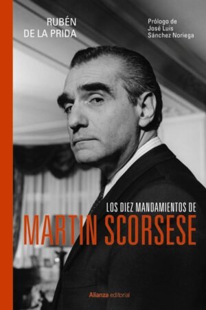 Los diez mandamientos de Martin Scorsese de Rubén de la Prida