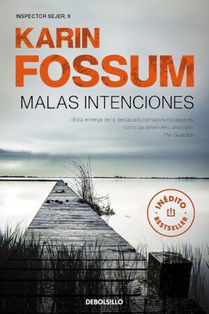 Malas intenciones de Karin Fossum