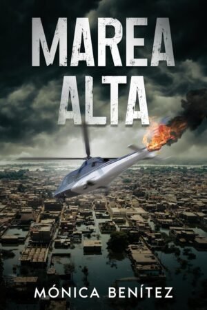 Marea alta de Mónica Benítez