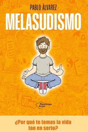 Melasudismo de Pablo Álvarez