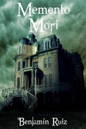 Memento Mori de Benjamín Ruiz