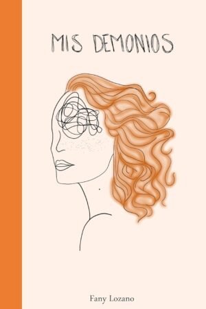Mis demonios de Fany Lozano