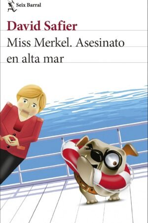 Miss Merkel. Asesinato en alta mar de David Safier