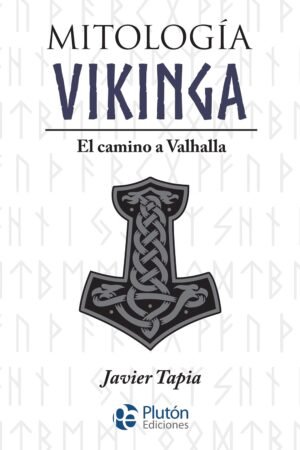 Mitología Vikinga de Javier Tapia