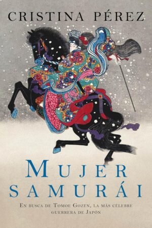 Mujer samurai de Cristina Pérez