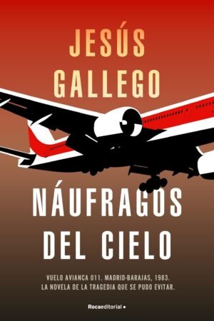Naúfragos del cielo de Jesús Gallego