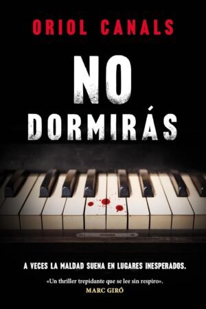 No dormirás de Oriol Canals