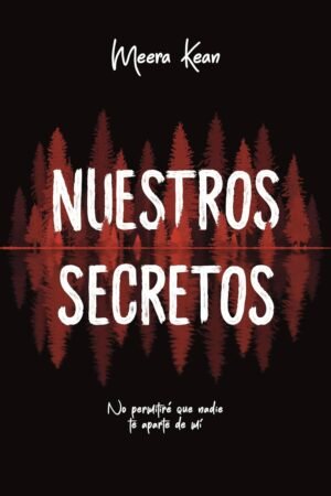 Nuestros Secretos de Meera Kean