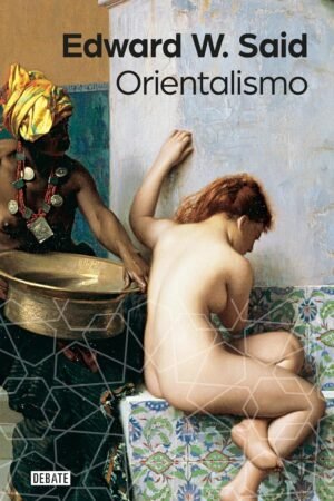 Orientalismo de Edward W. Said