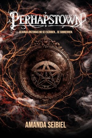 Perhapstown de Amanda Seibiel