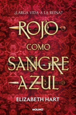 Rojo como sangre azul de Elizabeth Hart