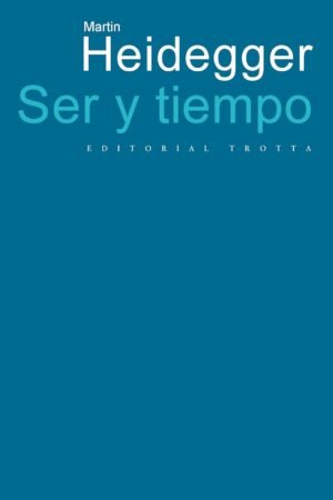 Ser y tiempo de Martin Heidegger