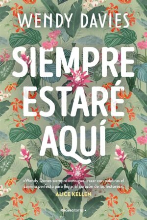 Siempre estaré aquí de Wendy Davies