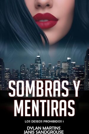 Sombras y mentiras de Janis Sandgrouse