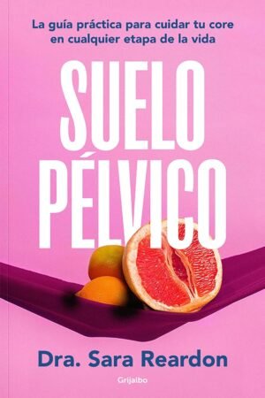 Suelo pélvico de Sara Reardon