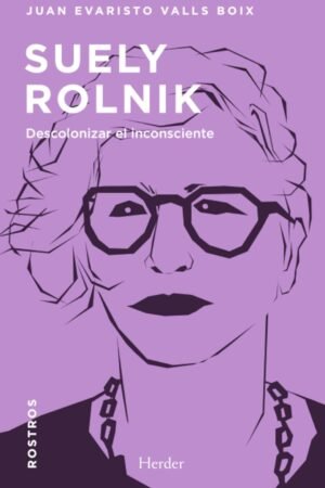 Suely Rolnik de Juan Evaristo Valls Boix