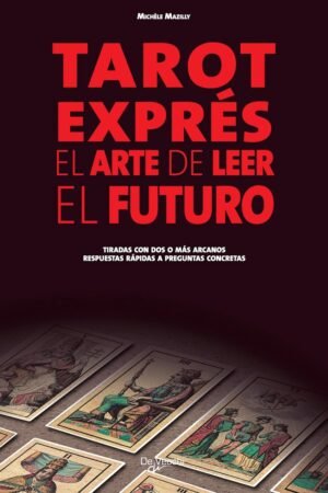 Tarot Exprés de Michèle Mazily